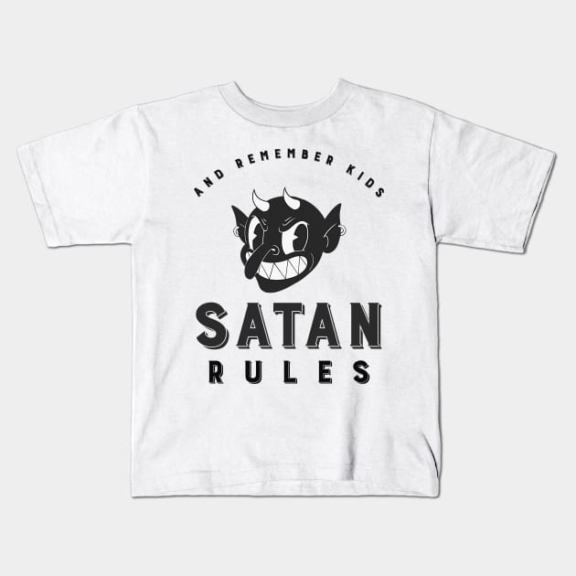 Funny Vintage "And Remember Kids, Satan Rules" Cartoon Devil Kids T-Shirt by TOXiK TWINS